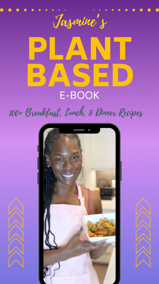 Jasmine's Plant Based Recipe E-book